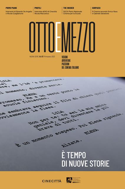 Ottoemezzo. Visioni, avventure e passioni del cinema italiano (2023). Vol. 67: È tempo di nuove storie - copertina