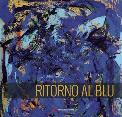 Ritorno al blu. Ediz. multilingue - Maria Pacheco Cibils - copertina