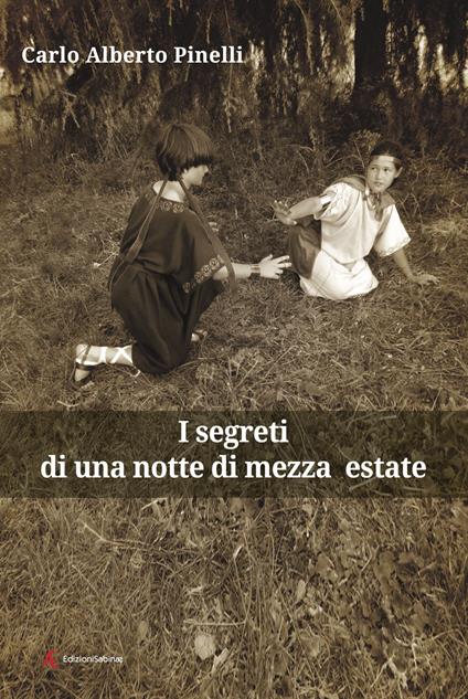 I segreti di una notte di mezza estate - Carlo Alberto Pinelli - copertina