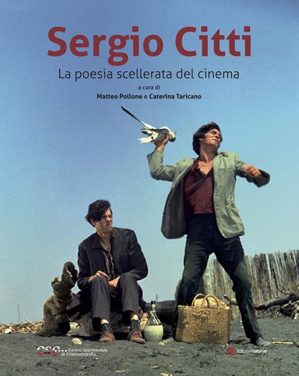 Sergio Citti. La poesia scellerata del cinema - copertina