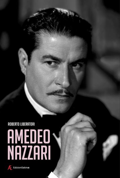 Amedeo Nazzari - Roberto Liberatori - copertina