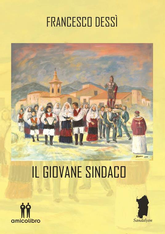 Il giovane sindaco - Francesco Dessì - copertina