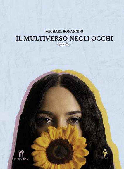 Il multiverso negli occhi - Michael Bonannini - copertina