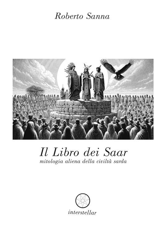 Il libro dei Saar. Mitologia aliena della civiltà sarda - Roberto Sanna - copertina