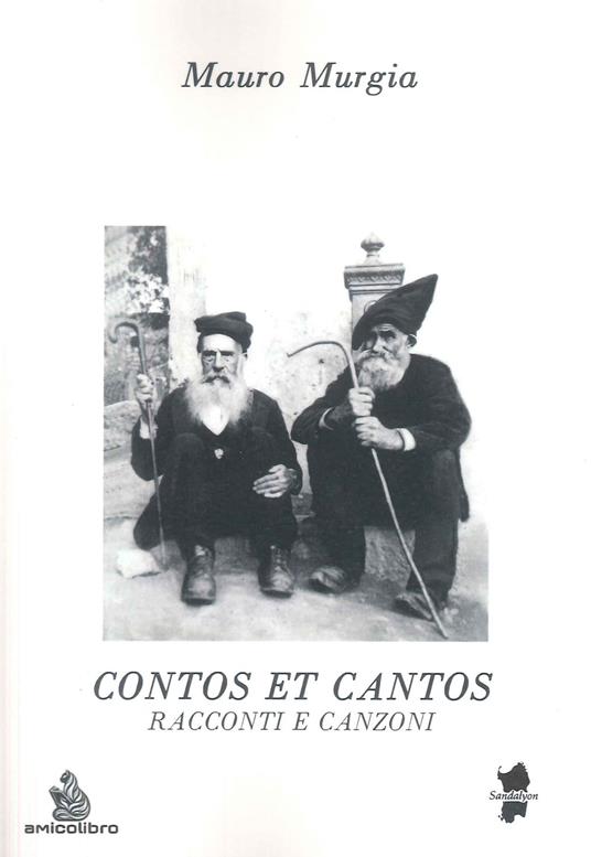 Contos et cantos. Racconti e canzoni - Mauro Murgia - copertina