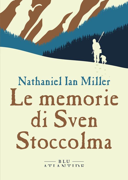 Le memorie di Sven Stoccolma - Nathaniel Ian Miller - copertina