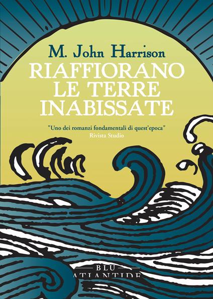 Riaffiorano le terre inabissate - M. John Harrison - copertina