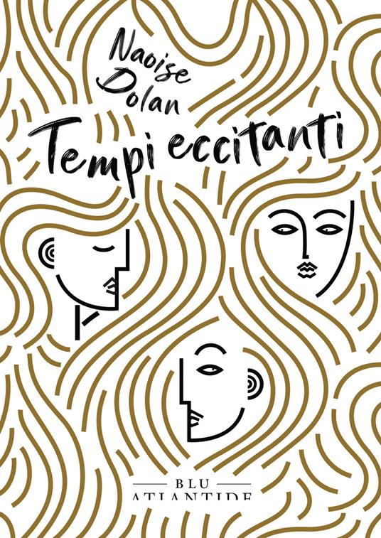 Tempi eccitanti - Naoise Dolan,Claudia Durastanti - ebook