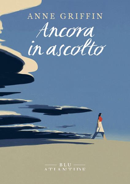 Ancora in ascolto - Anne Griffin,Bianca Rita Cataldi - ebook