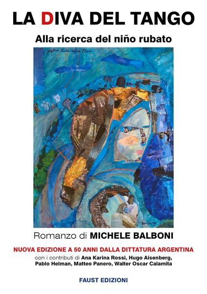 La Diva del tango. Alla ricerca del niño rubato - Michele Balboni - copertina