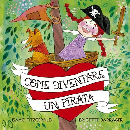 Come diventare un pirata - Isaac Fitzgerald - copertina