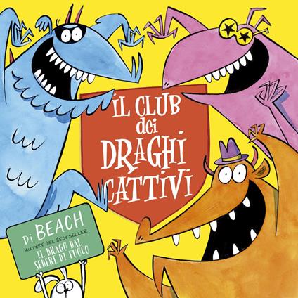 Il club dei draghi cattivi - Beach - copertina