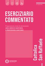 Eserciziario commentato. Cattolica-S. Raffaele