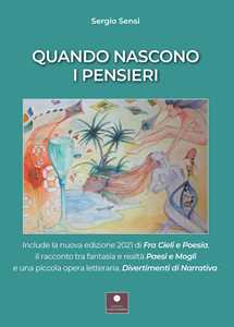 Quando nascono i pensieri: Paesi e mogli-Divertimenti di narrativa-Fra cieli e poesia