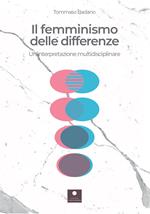 Il femminismo delle differenze. Un'interpretazione multidisciplinare