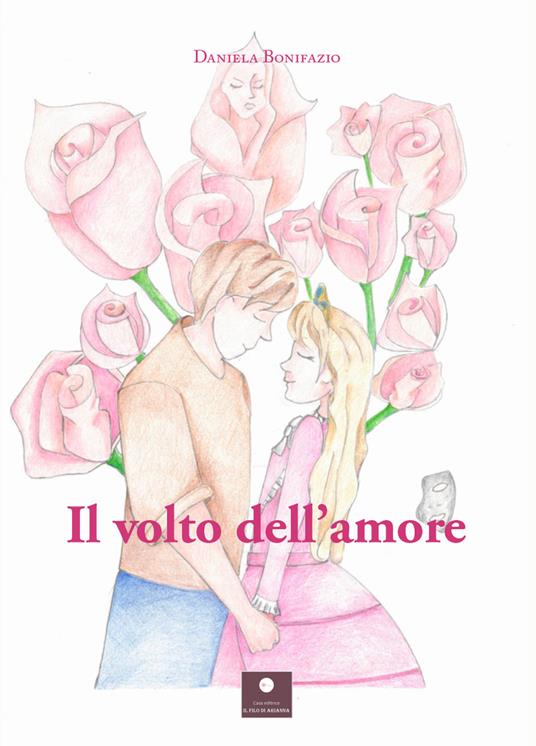 Il volto dell'amore - Daniela Bonifazio - copertina