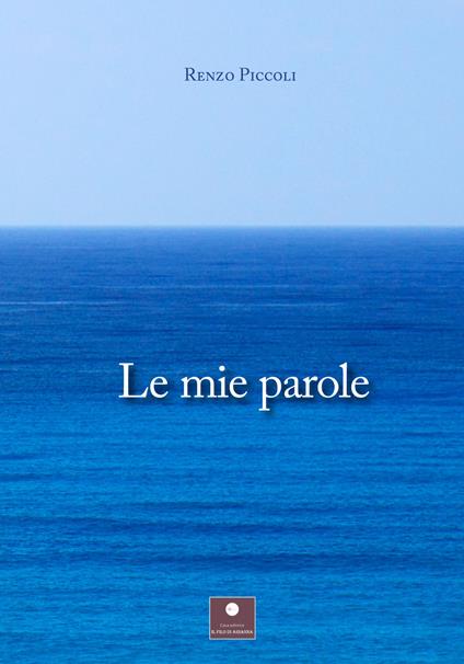 Le mie parole - Renzo Piccoli - copertina