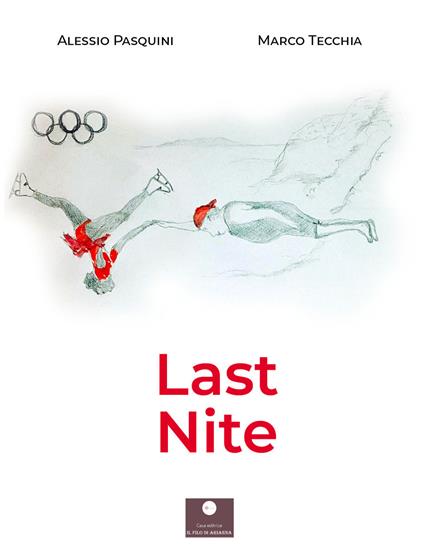 Last nite - Alessio Pasquini,Marco Tecchia - copertina