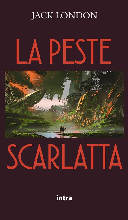 La peste scarlatta - Jack London - copertina