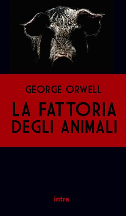 La fattoria degli animali - George Orwell - copertina