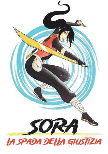 Sora. La spada della giustizia - Daniele Senape - copertina
