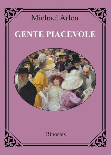 Gente piacevole - Michael Arlen - copertina