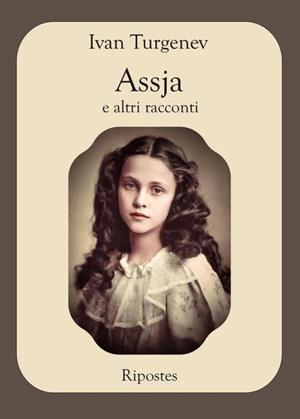 Assja e altri racconti - Ivan Turgenev - copertina