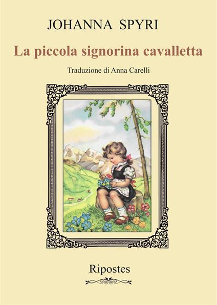 La piccola signorina cavalletta - Johanna Spyri - copertina