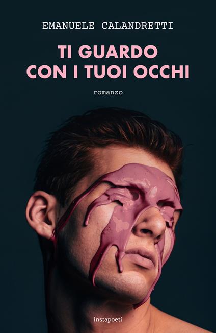 Ti guardo con i tuoi occhi - Emanuele Calandretti - copertina