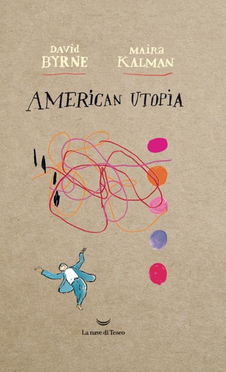American utopia - David Byrne,Maira Kalman - copertina