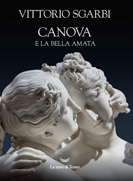Canova e la bella amata - Vittorio Sgarbi - ebook