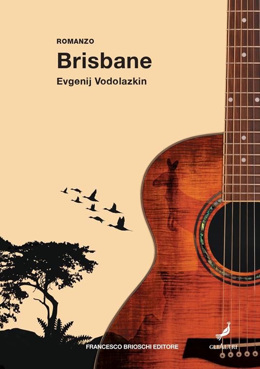 Brisbane - Evgenij Vodolazkin - copertina