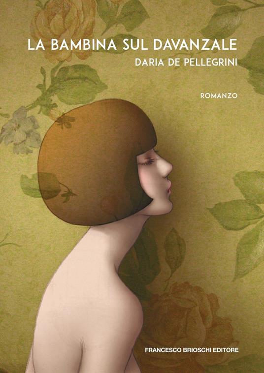 La bambina sul davanzale - Daria De Pellegrini - copertina