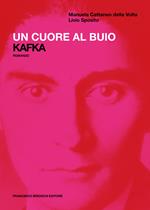 Un cuore al buio. Kafka