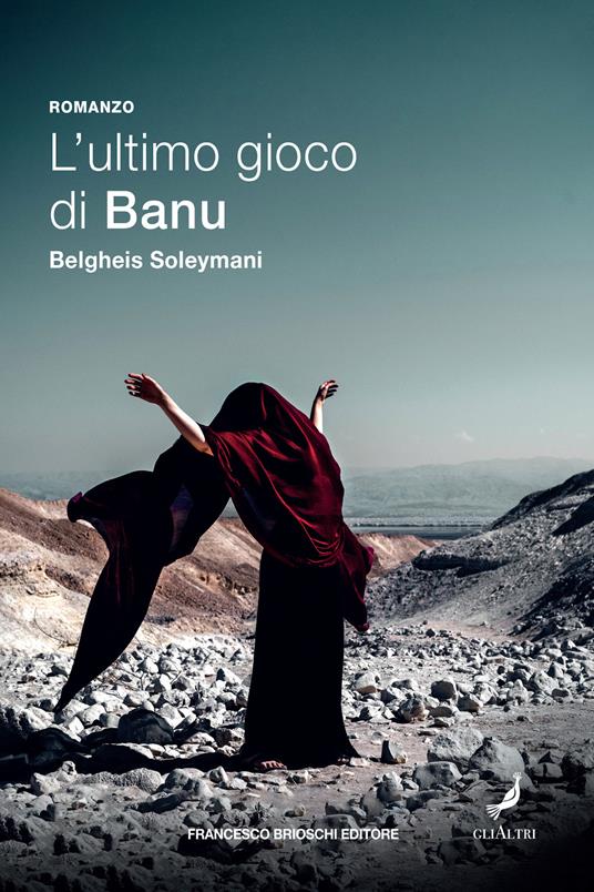 L' ultimo gioco di Banu - Belgheis Soleymani,Faezeh Mardani - ebook