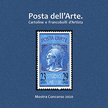 Posta dell'arte. Cartoline e francobolli d'artista. Ediz. illustrata - copertina