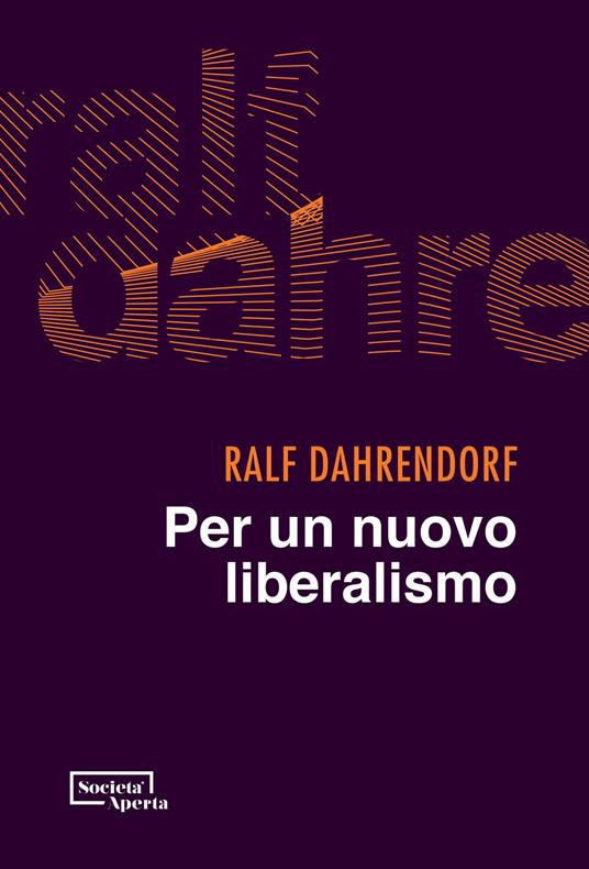 Per un nuovo liberalismo - Ralf Dahrendorf - copertina