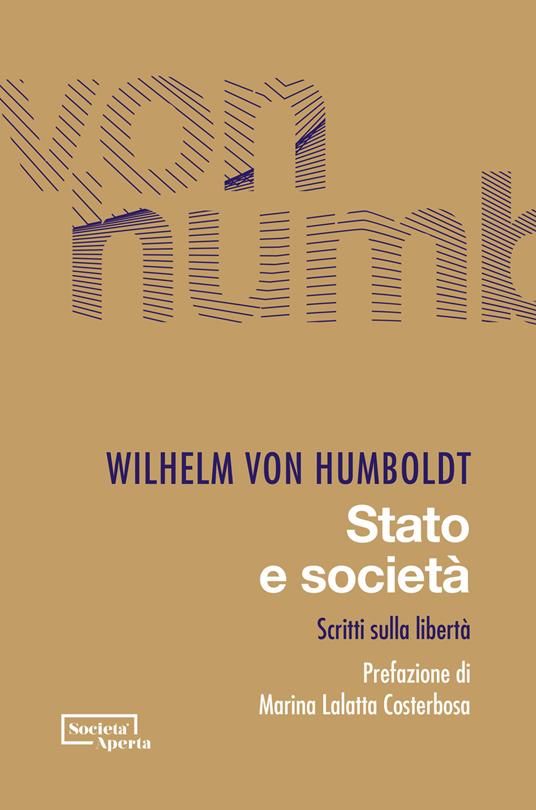 Stato e società. Scritti sulla libertà - Wilhelm von Humboldt - copertina