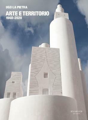 Ugo La Pietra. Arte e territorio 1968-2020. Ediz. italiana e inglese - copertina
