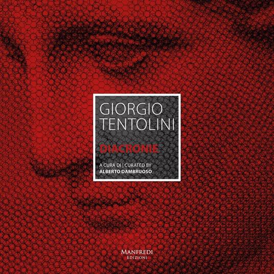 Giorgio Tentolini. Diacronie. Ediz. italiana e inglese - copertina