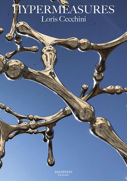Loris Cecchini. Hypermeasures. Ediz. italiana e inglese - Loris Cecchini - copertina