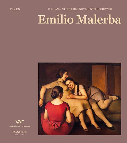 Emilio Malerba. Ediz. italiana e inglese - Elena Pontiggia - copertina