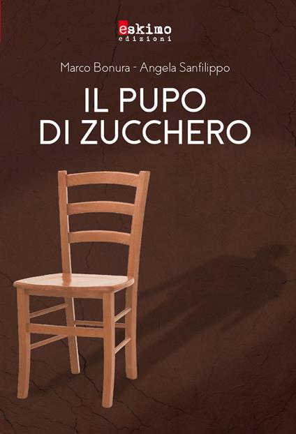 Il pupo di zucchero - Marco Bonura,Angela Sanfilippo - copertina