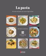 La pasta. 30 ricette del piatto più amato dagli italiani
