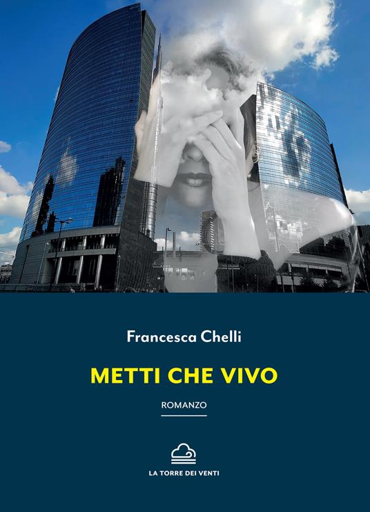 Metti che vivo - Francesca Chelli - copertina