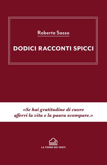Dodici racconti spicci - Roberta Sasso - copertina