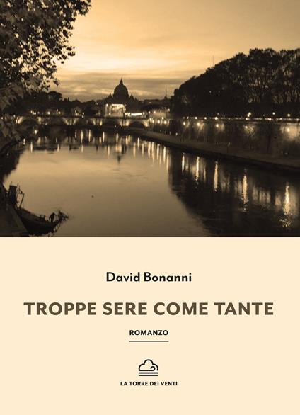 Troppe sere come tante - David Bonanni - copertina