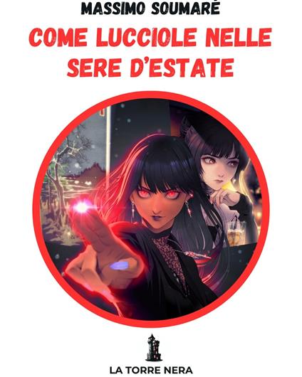 Come lucciole nelle sere d'estate - Massimo Soumaré - copertina