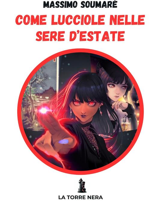 Come lucciole nelle sere d'estate - Massimo Soumaré - copertina