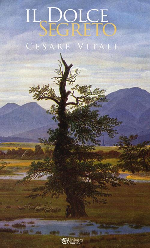 Il dolce segreto - Cesare Vitali - copertina